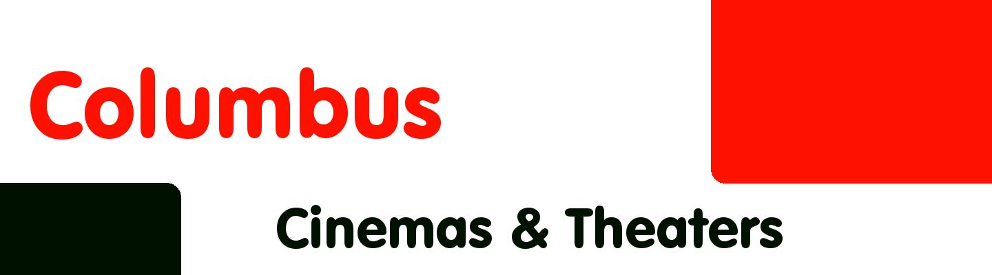 Best cinemas & theaters in Columbus - Rating & Reviews